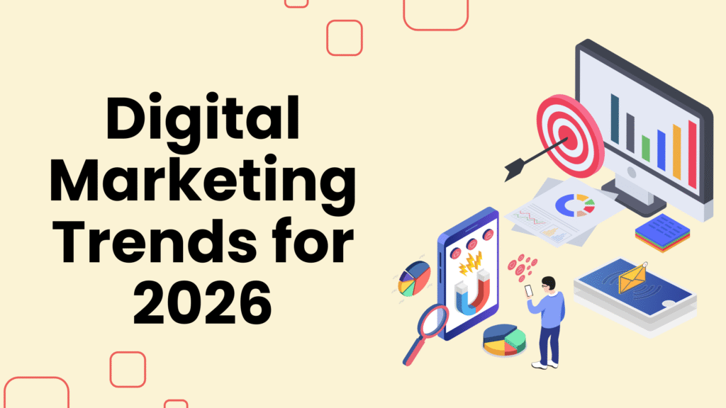 Digital Marketing Trends for 2026