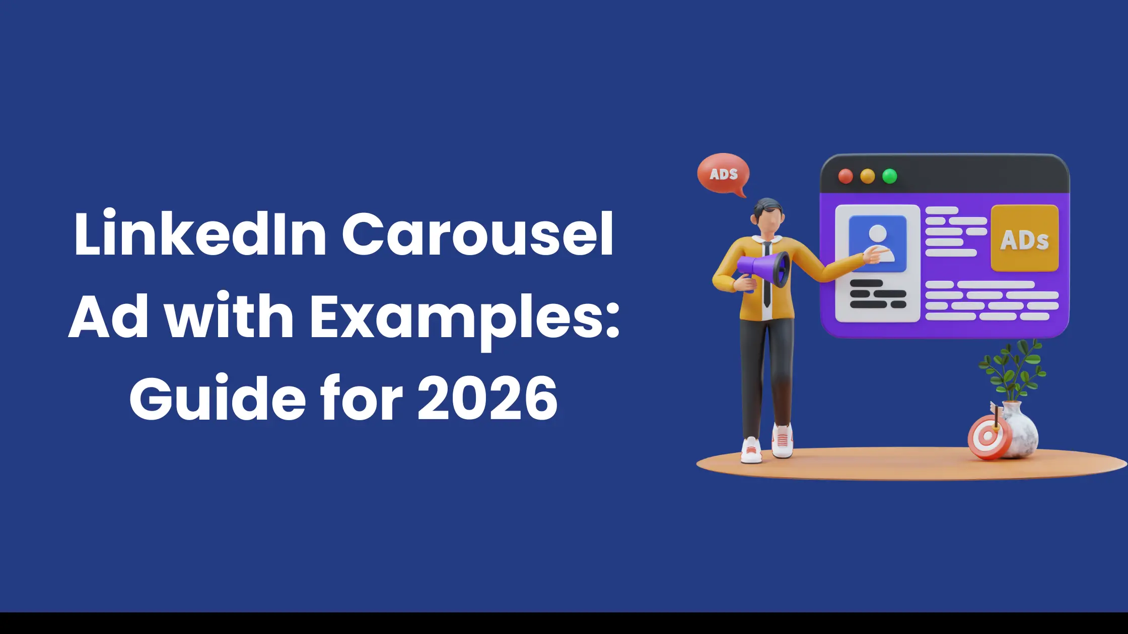 LinkedIn Carousel Ad with Examples Guide for 2026