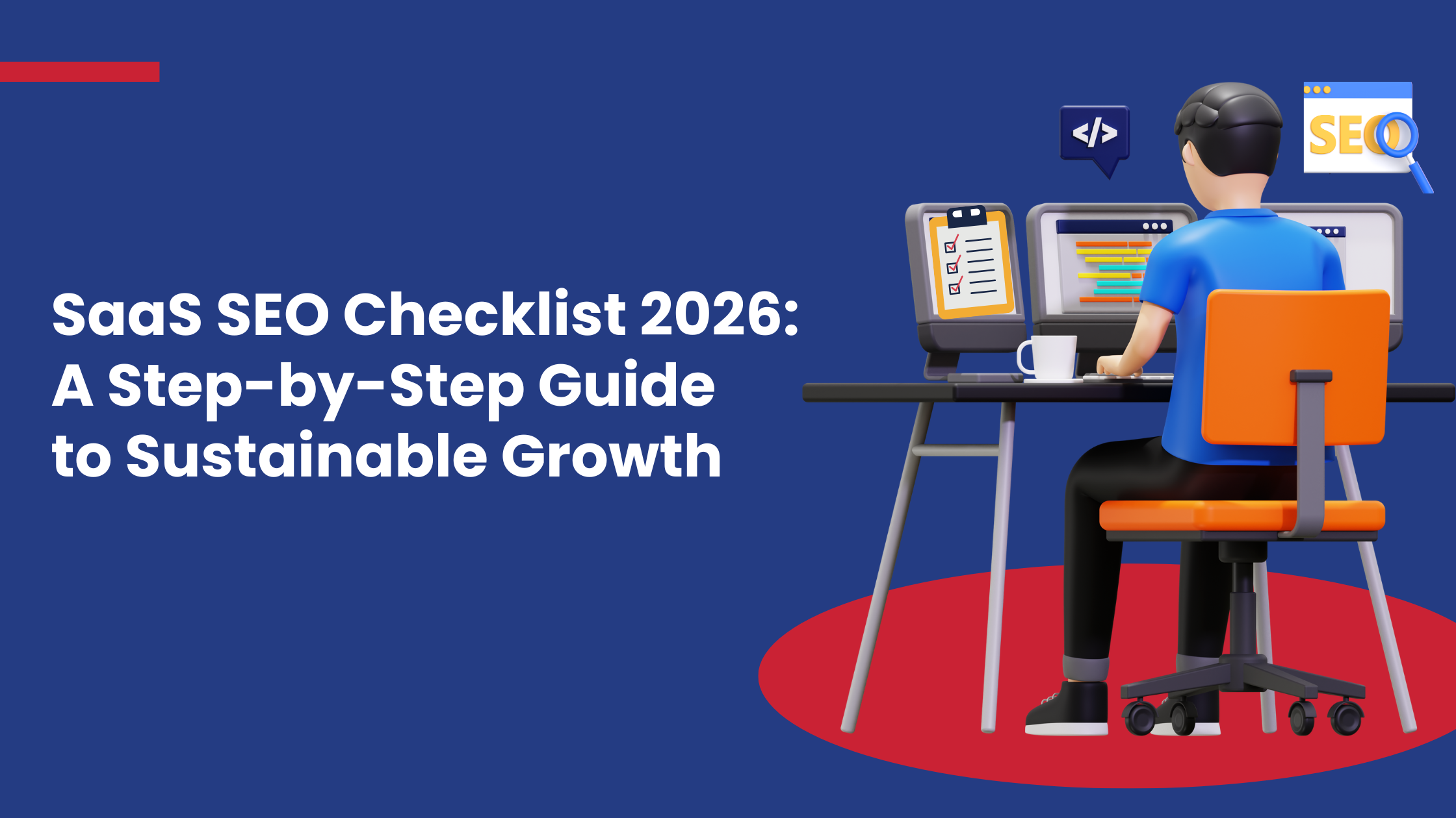 SaaS SEO Checklist 2026 A Step-by-Step Guide to Sustainable Growth